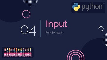 4. Programação com Python: Função Input
