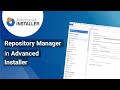 Repository Manager in Advanced Installer