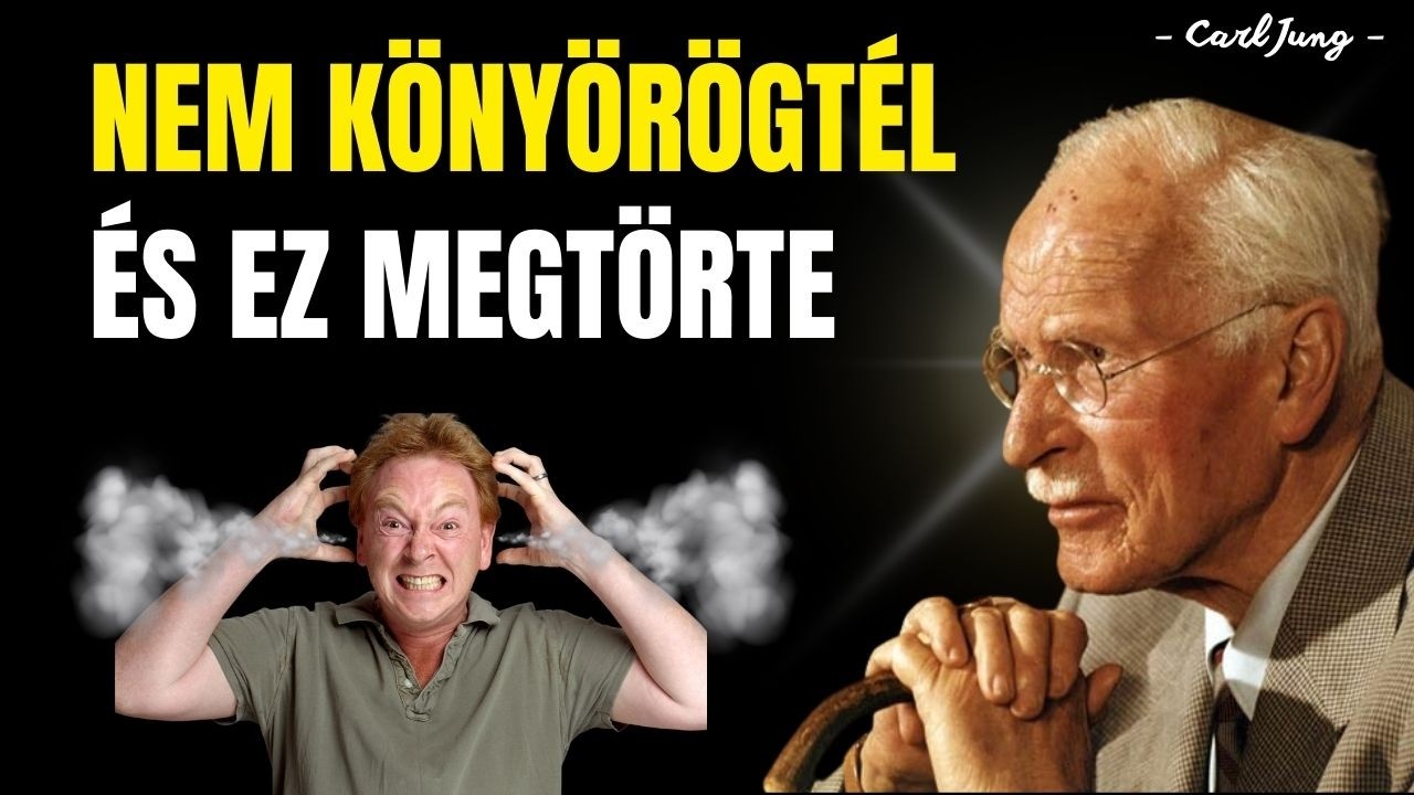Nem Könyörögtél – És Ez Törte Meg a Nárcisztikust | Carl Jung