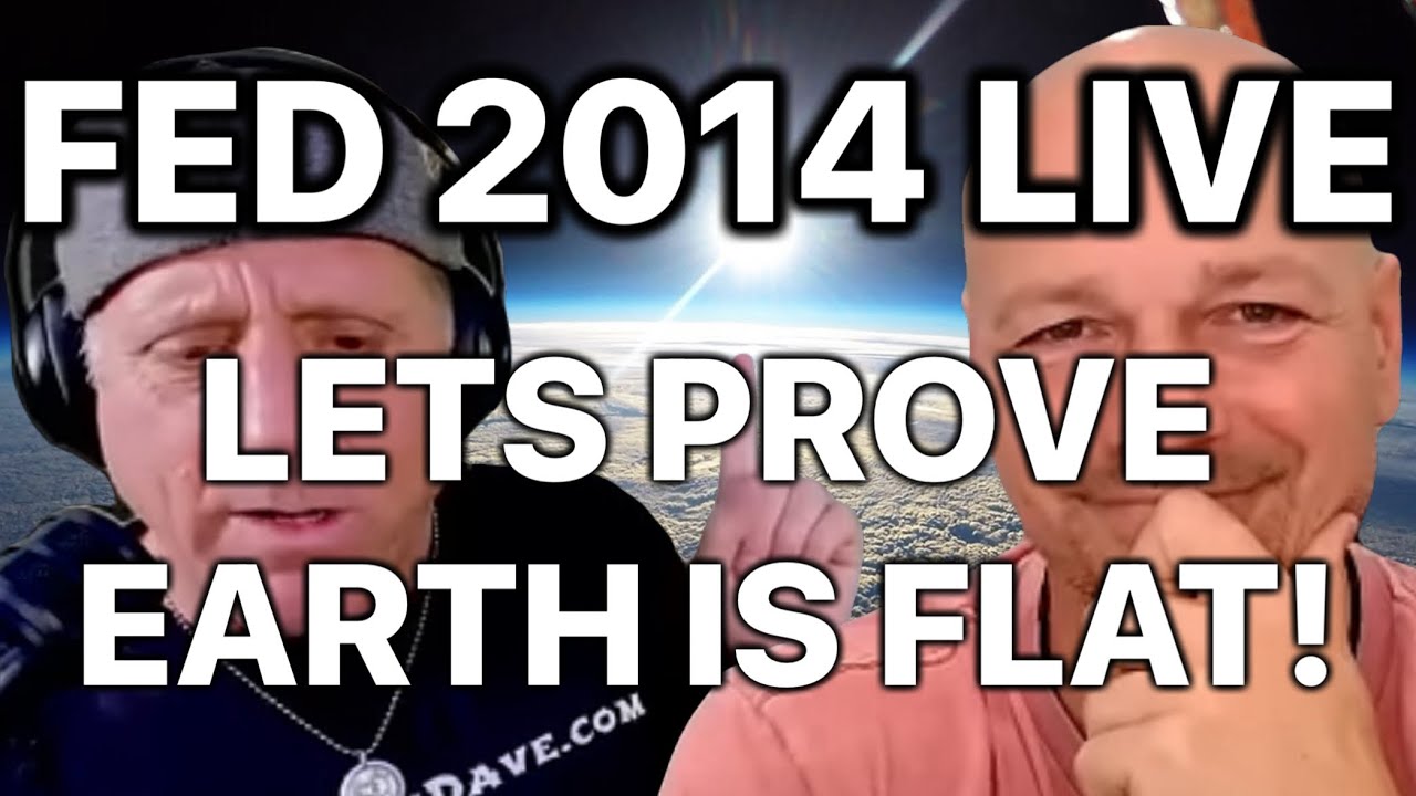 Flat Earth Debate 2014 Uncut & After Show - YouTube