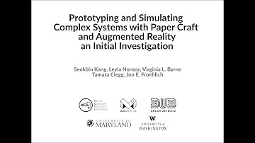 Prototyping and Simulating Complex Systems with Paper Craft and Augmented Reality