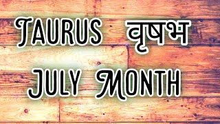 Taurus    july Month Predictions   Hindi