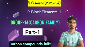 P-Block Elements-1|Group-14|Carbon Family|Part-1|TN Class12|Chapter-2|Chemistry|MCP Achievers Batch!