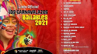 ¡Los Carnavalazos Bailables 2021 ya están aquí!