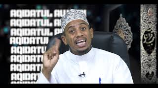 AQIDATUL AWAMI | PART 6 | USTADH MOHAMMAD KHATWAB