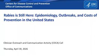 Rabies is Still Here: Epidemiology, Outbreaks, and Costs of Prevention in the United States