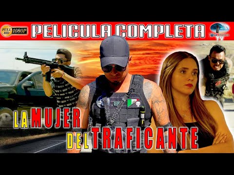 🎥  LA MUJER DEL TRAFICANTE - PELICULA COMPLETA NARCOS | Ola Studios TV 🎬