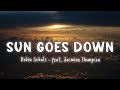 Sun Goes Down - Robin Schulz feat. Jasmine Thompson [Lyrics/Vietsub]