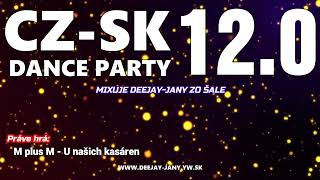 CZ - SK Dance Party 12.0 - ľudovky a šlágre (by Deejay-jany) ( 2023 )