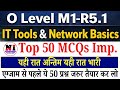IT TOOLS 50 MOST IMPORTANT MCQ| o level m1 r5 important questions | m1r5 o level marathon(IT Tools)