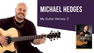 🎸 Michael Hedges My Guitar Heroes: 2 - Guitar Lesson - Andy McKee