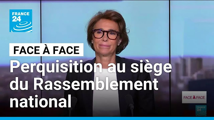Perquisition au siège du Rassemblement national, dans le viseur de la justice • FRANCE 24