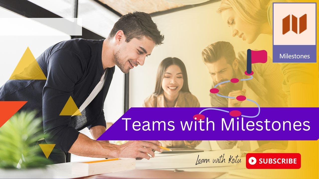 Microsoft Milestones with Teams- ව්යාපෘති කළමනාකරණය සඳහා Milestones භාවිත කරමු