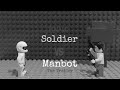 Manbot VS Soldier Part 3 Trailer