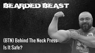 (BTN) Behind The Neck Press: Is It Safe