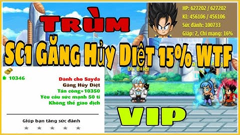 Ngọc Rồng Online - Review Siêu Phẩm Sc1 Sở Hữu Găng Hủy Diệt 15% ....