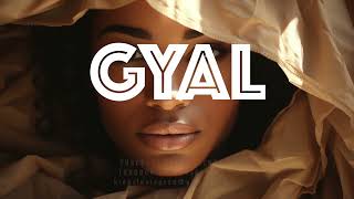 "GYAL" -  Dancehall Instrumental 2026  x Dancehall Type Beat