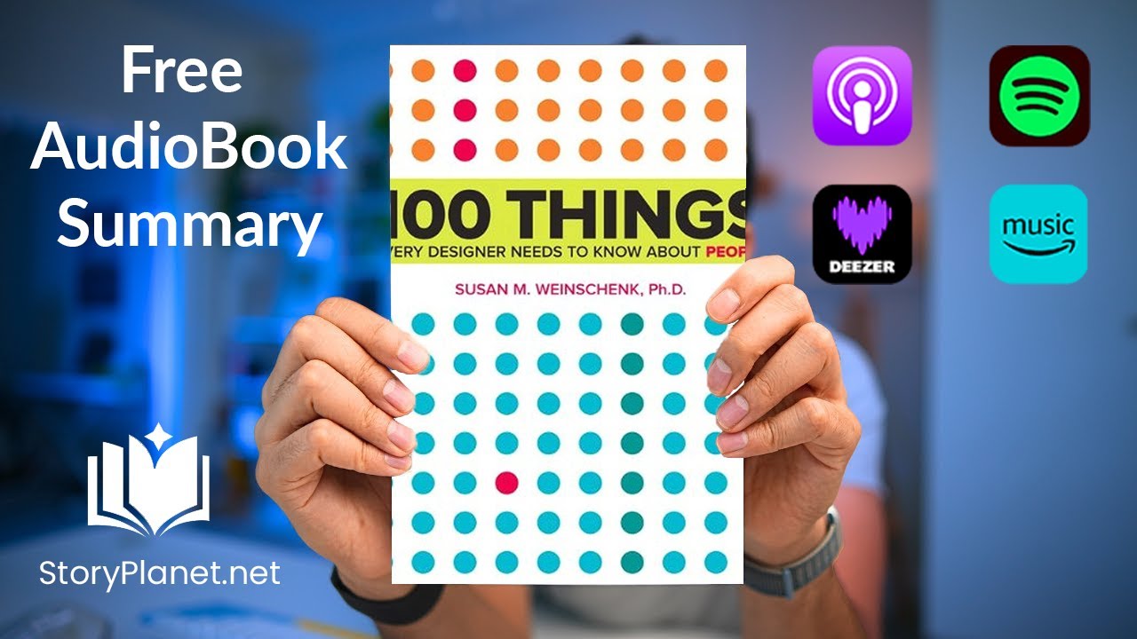 Audiobook Summary: 100 Things Every Designer Needs to Know About People (English) Susan M. Weinsc...