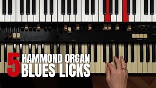 5 AMAZING Hammond Organ Blues Licks