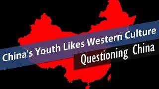 Why China's youth find western culture attractive?