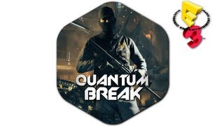 Quantum Break - E3 2013 Gameplay Trailer