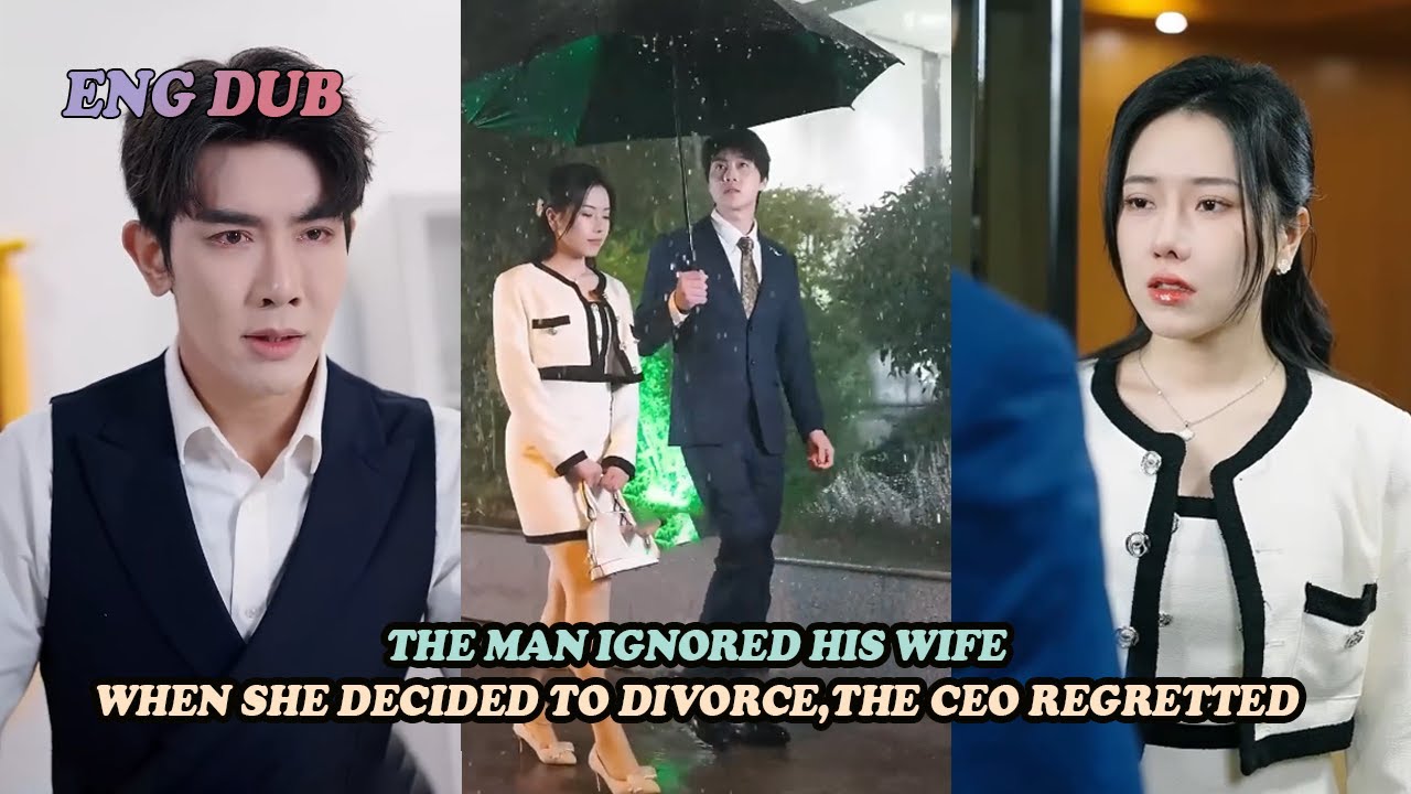 The Man Ignored His Wife, When She Decided To Divorce, The CEO