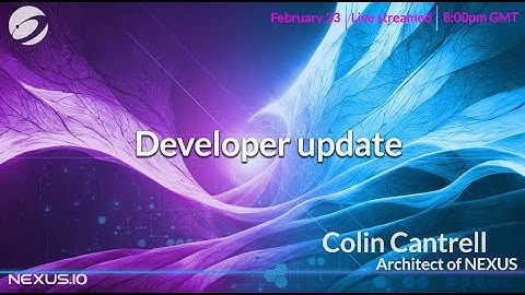 Colin Cantrell , #Nexus , 23.02.2023 , Development Update.