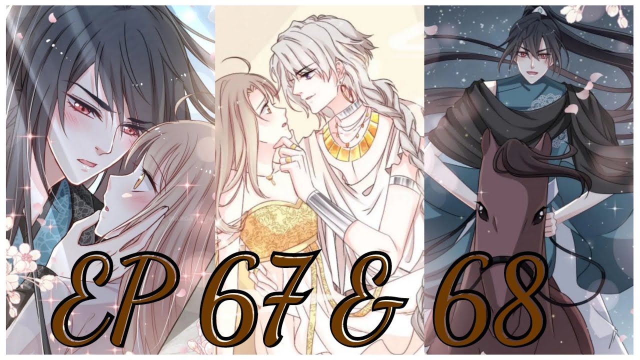 EP 67 & 68 || Best Manhwa 🥰|| Conquer Her Heart ️ || #comics #manga #