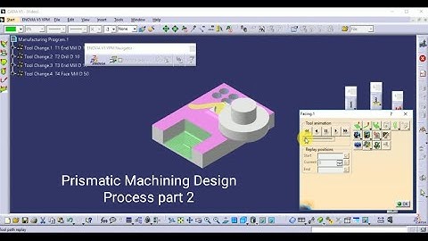 CATIA V5 Prismatic Machining Design Process Part 2