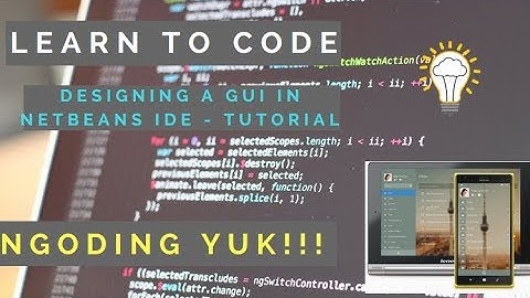 NGODING YUK!!! - Desain Aplikasi GUI dengan Netbeans #Part3