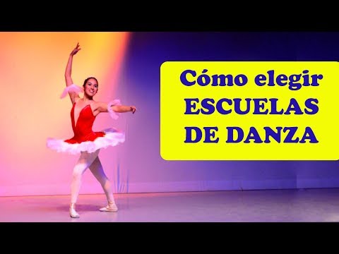 Video: Cómo Elegir Una Escuela De Baile