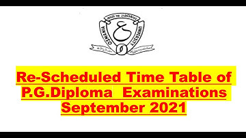 OSMANIA UNIVERSITY UPDATE || Re-Scheduled Time Table of P.G.DiplomaExaminations September 2021 ||