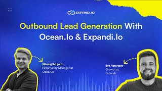 Outbound Lead Generation from A to Z with Ocean.io & Expandi.io