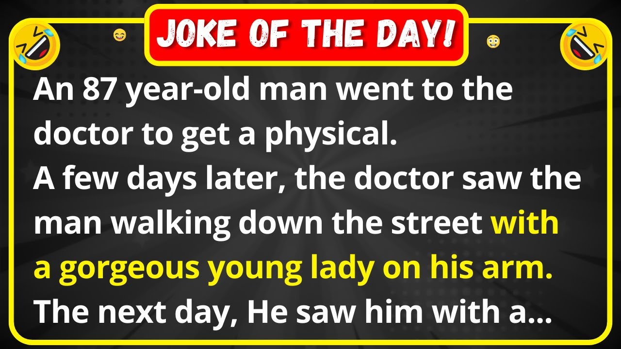 An 87 Year old Man With A Gorgeous Young Lady Funny Joke Of The Year An 87 Year old Man With A Gorgeous Young Lady Funny Joke Of The Year