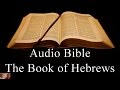 The Book of Hebrews - NIV Audio Holy Bible - High Quality and Best Speed - Book 58