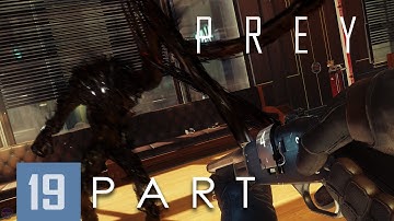 PREY - NIGHTMARE DIFFICULTY (FemMorgan) Walkthrough Part. 19 - No Commentary