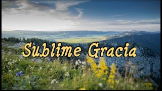 Himno: Sublime Gracia