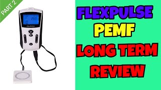 FLEXPULSE PEMF LONG TERM REVIEW