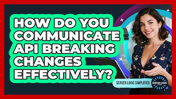How Do You Communicate API Breaking Changes Effectively?