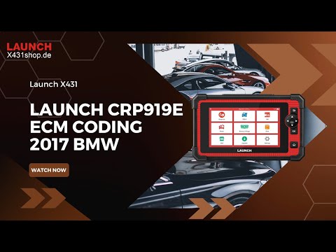 How to use Launch CRP919E do ECM Coding on 2017 BMW