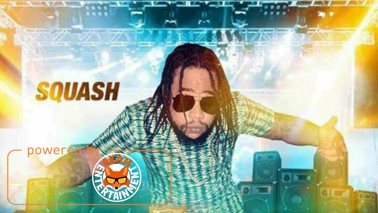Squash - Blessings [Treasurer Riddim] March 2017
