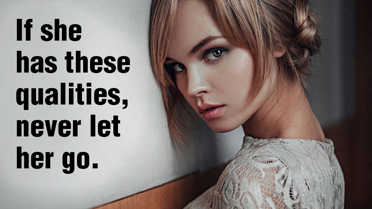 Download If A Woman Has These 15 Qualities, Never Let Her Go