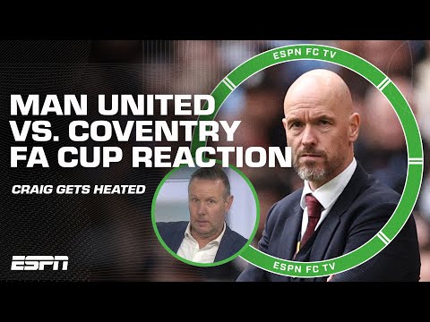 &#39;THEY ARE APPALLING!&#39; 😦 - Craig Burley on Man United&#39;s FA Cup Semifinal 👀 [FULL REACTION] | ESPN FC