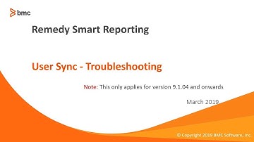 BMC Smart Reporting: How to Troubleshoot User Sync.