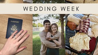 Wedding week vlog| Honeymoon packing, new bed, wedding prep, our story