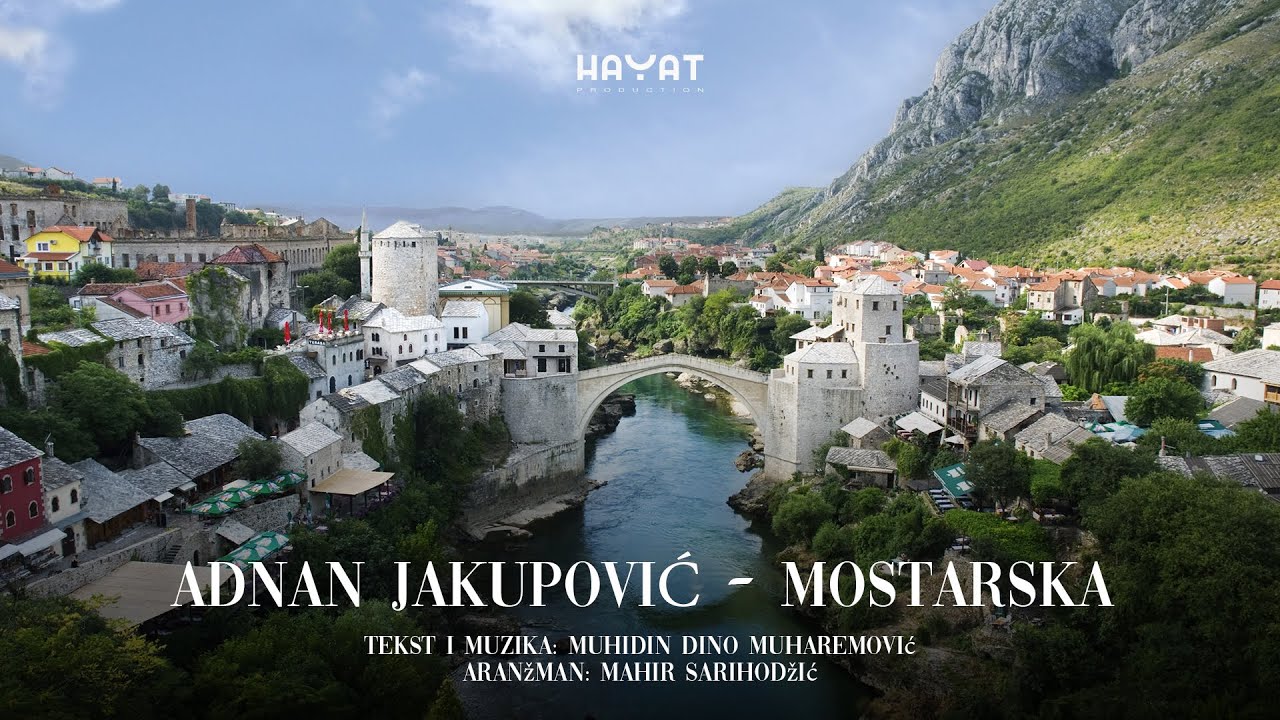ADNAN JAKUPOVIĆ - Mostarska [Official Video]