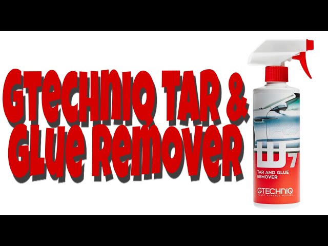 Gtechniq W7 Tar and Glue Remover, 500 ml