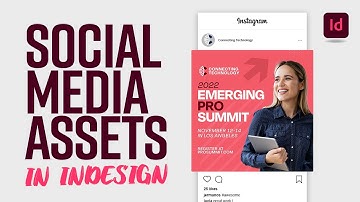 Learn how to create social media assets in Adobe InDesign