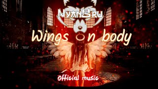 Nyangru - Wings on body (official music)