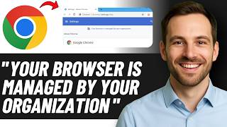 How to Fix “Your Browser Is Managed by Your Organization” in Google Chrome